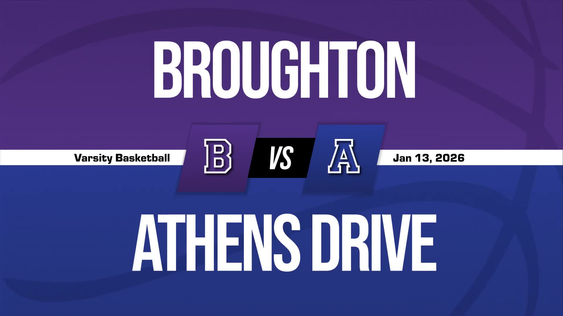 Basketball Recap: Broughton Skates Past Athens Drive with Ease + How To Watch