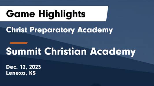 Christ Prep Academy vs. Kansas City East Christian Academy