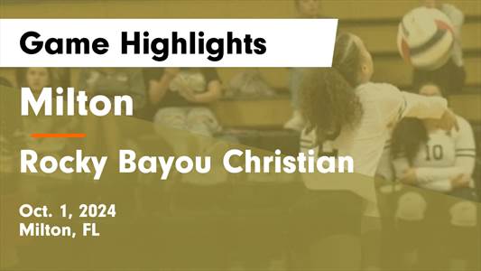 Volleyball Recap: Coretta Mclaughlin's Big Game Can't Quite Lead Milton over Rocky Bayou Christian