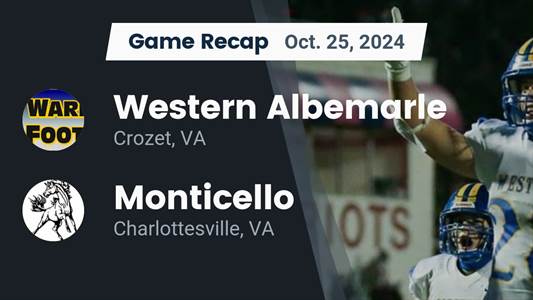 Football Recap: Monticello Skates Past Western Albemarle with Ea