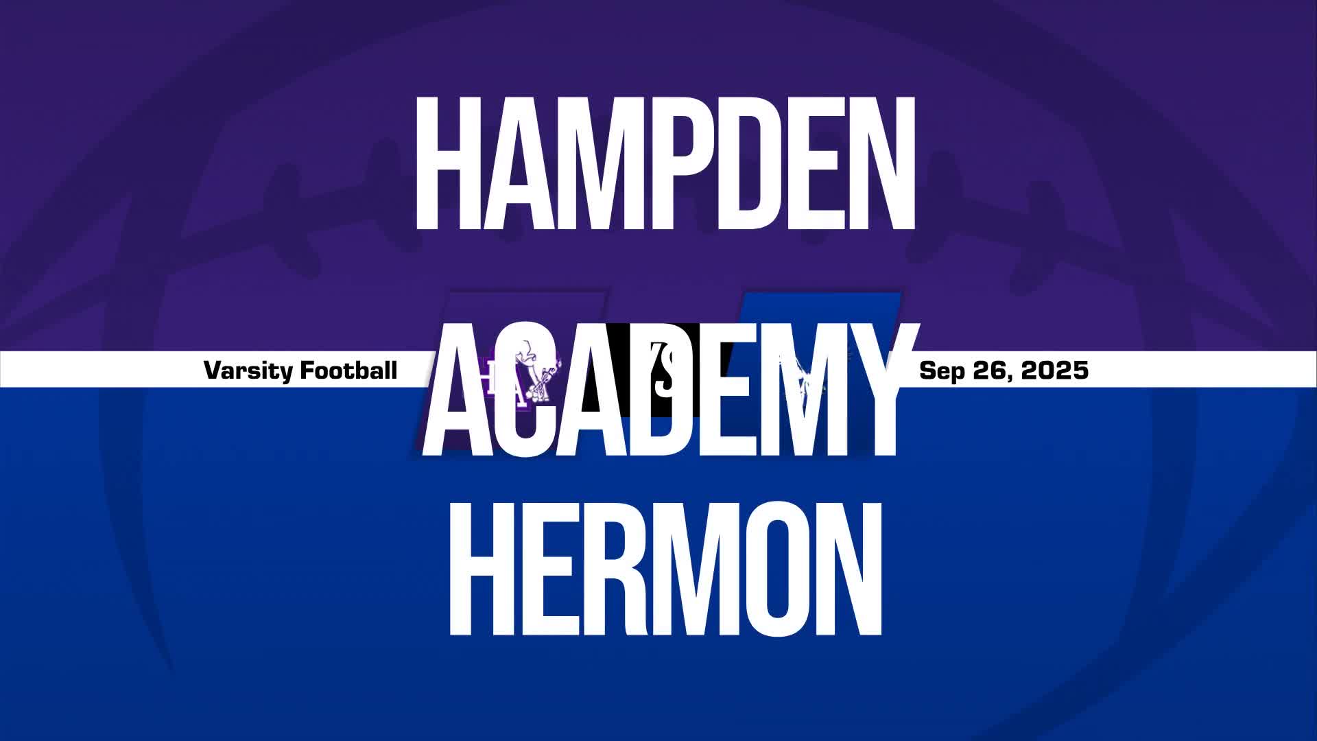 Football Recap: Hermon's  Win  on Friday Extends Winning Streak to Five + How To Watch