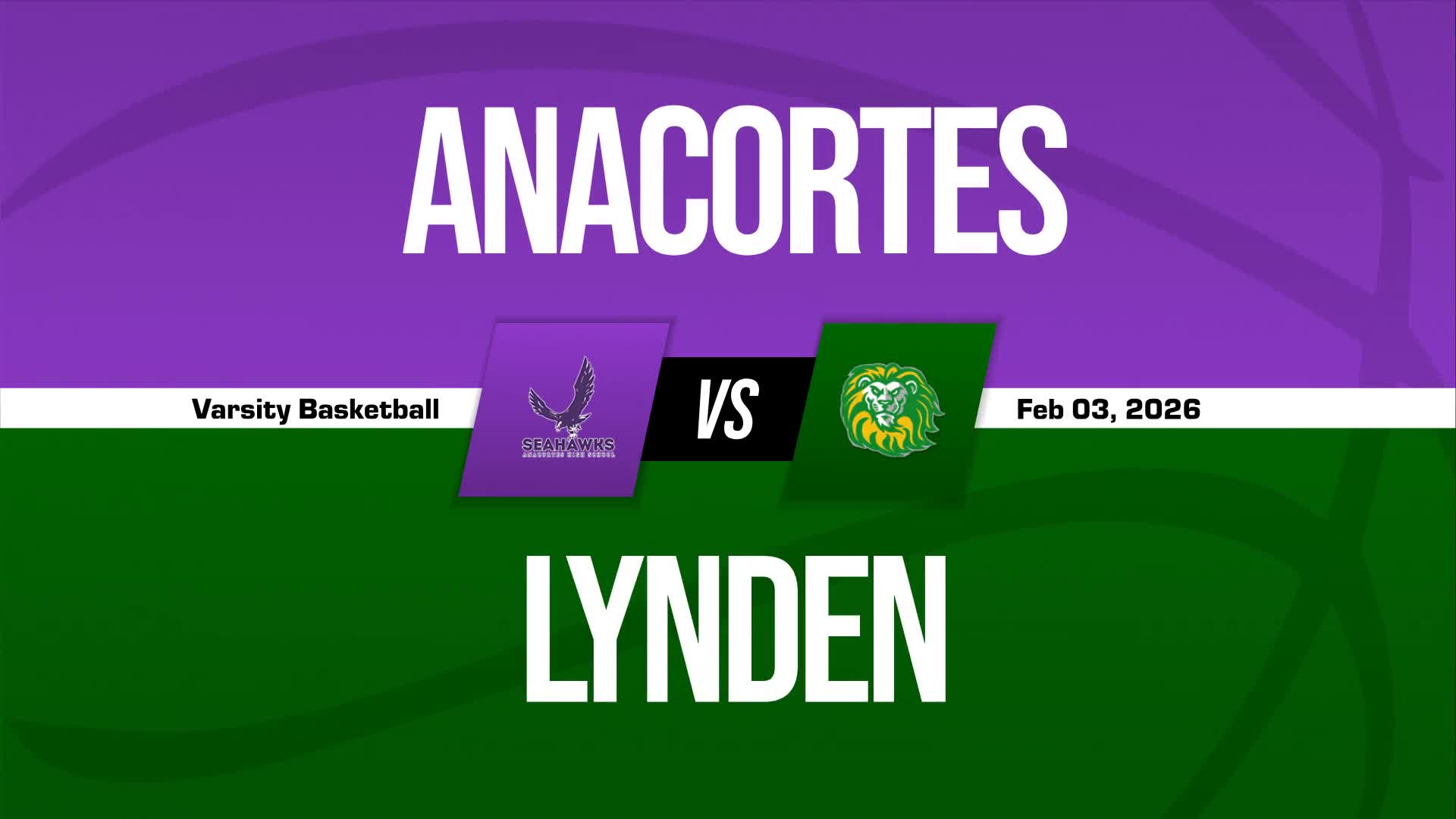 Basketball Game Preview: Anacortes Seahawks vs. Lynden Lions