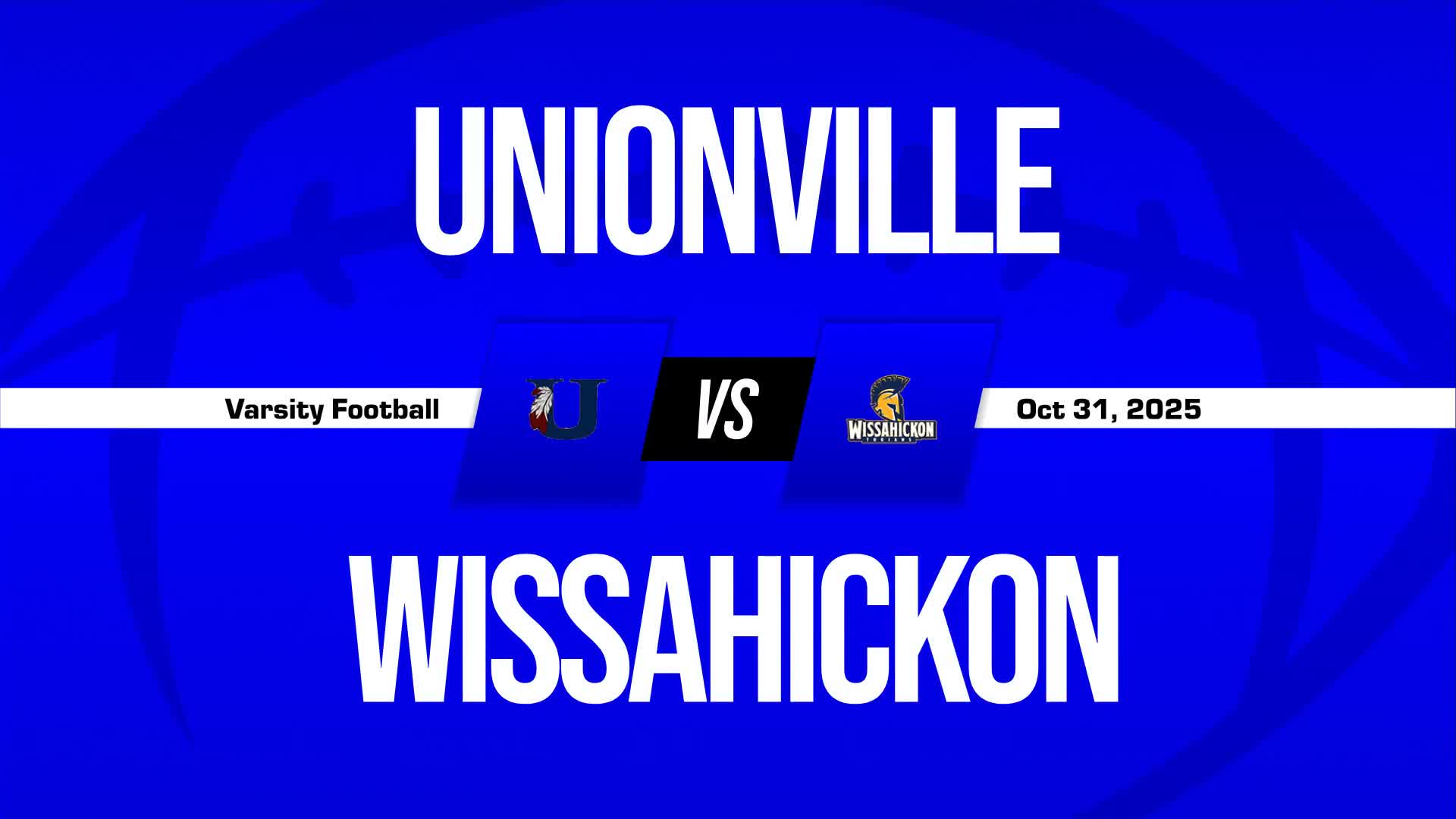 Football Recap: Unionville Comes Up Short + How To Watch