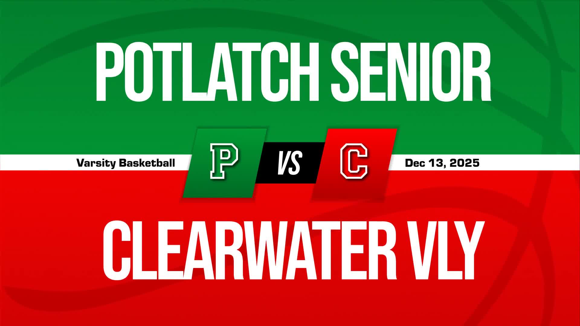Basketball Recap: Potlatch Has No Trouble Against Clearwater Valley + How To Watch