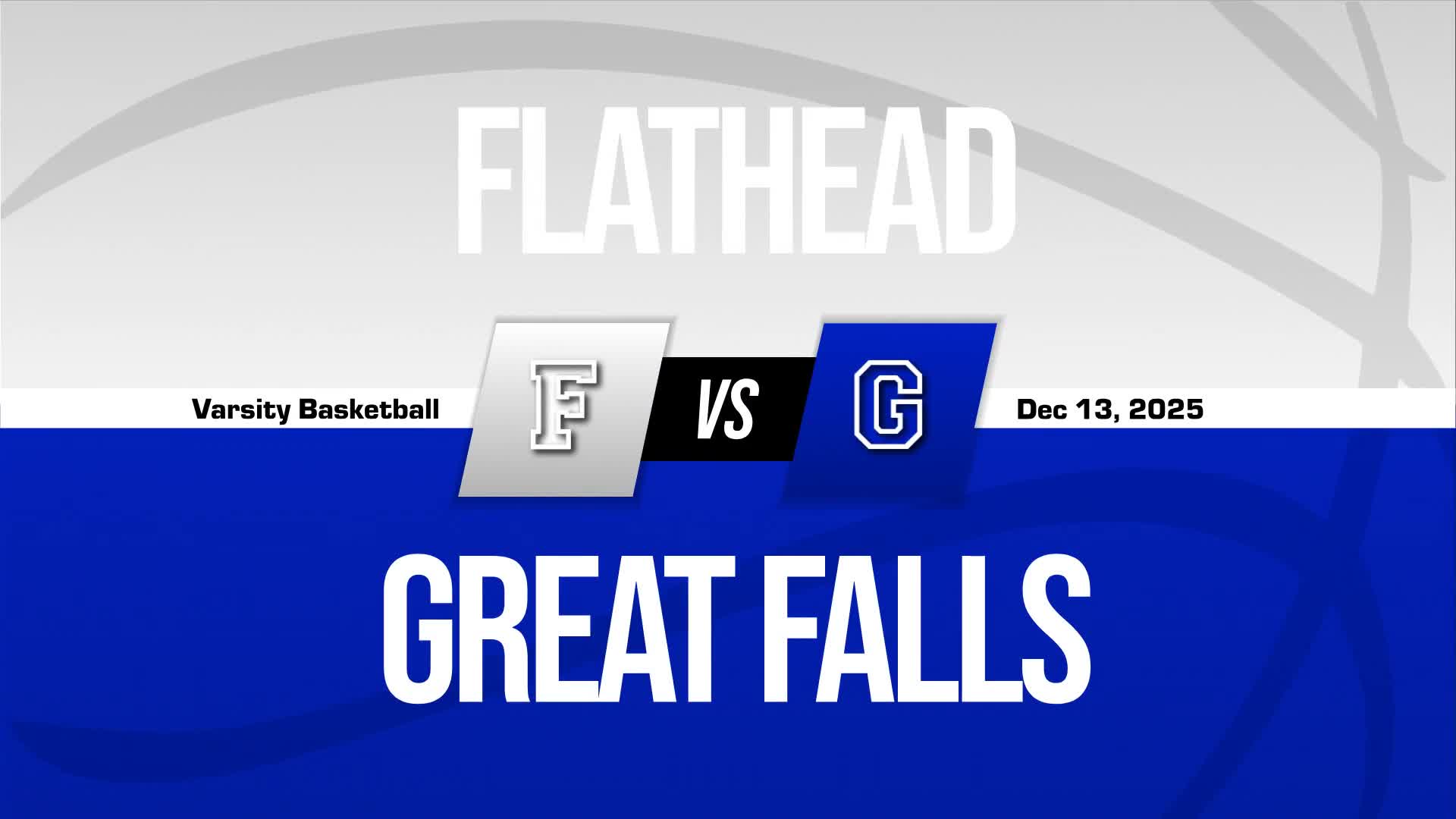 Basketball Recap: Great Falls Takes a Loss + How To Watch