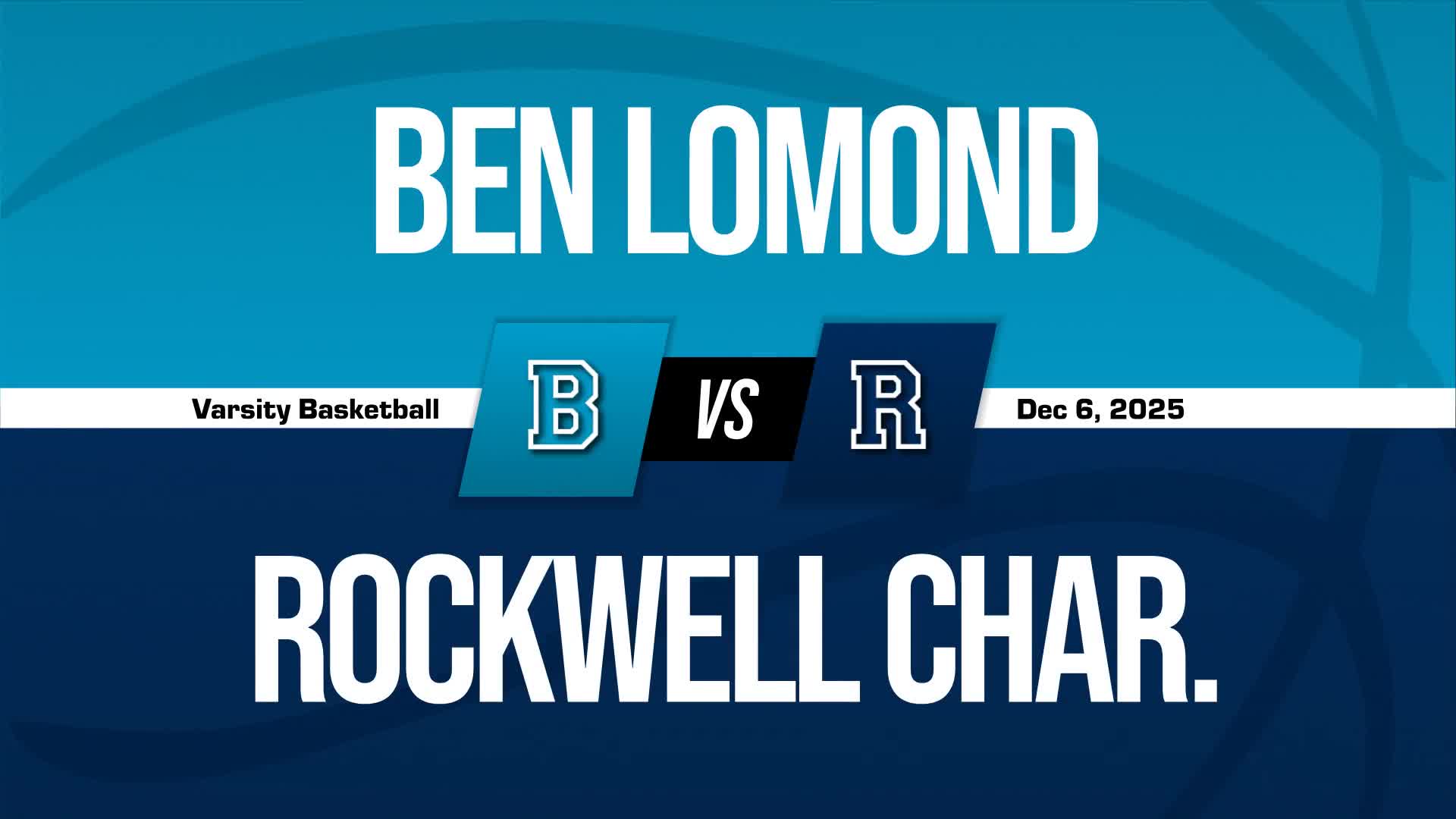 Basketball Recap: Make It Three in a Row for Rockwell + How To Watch