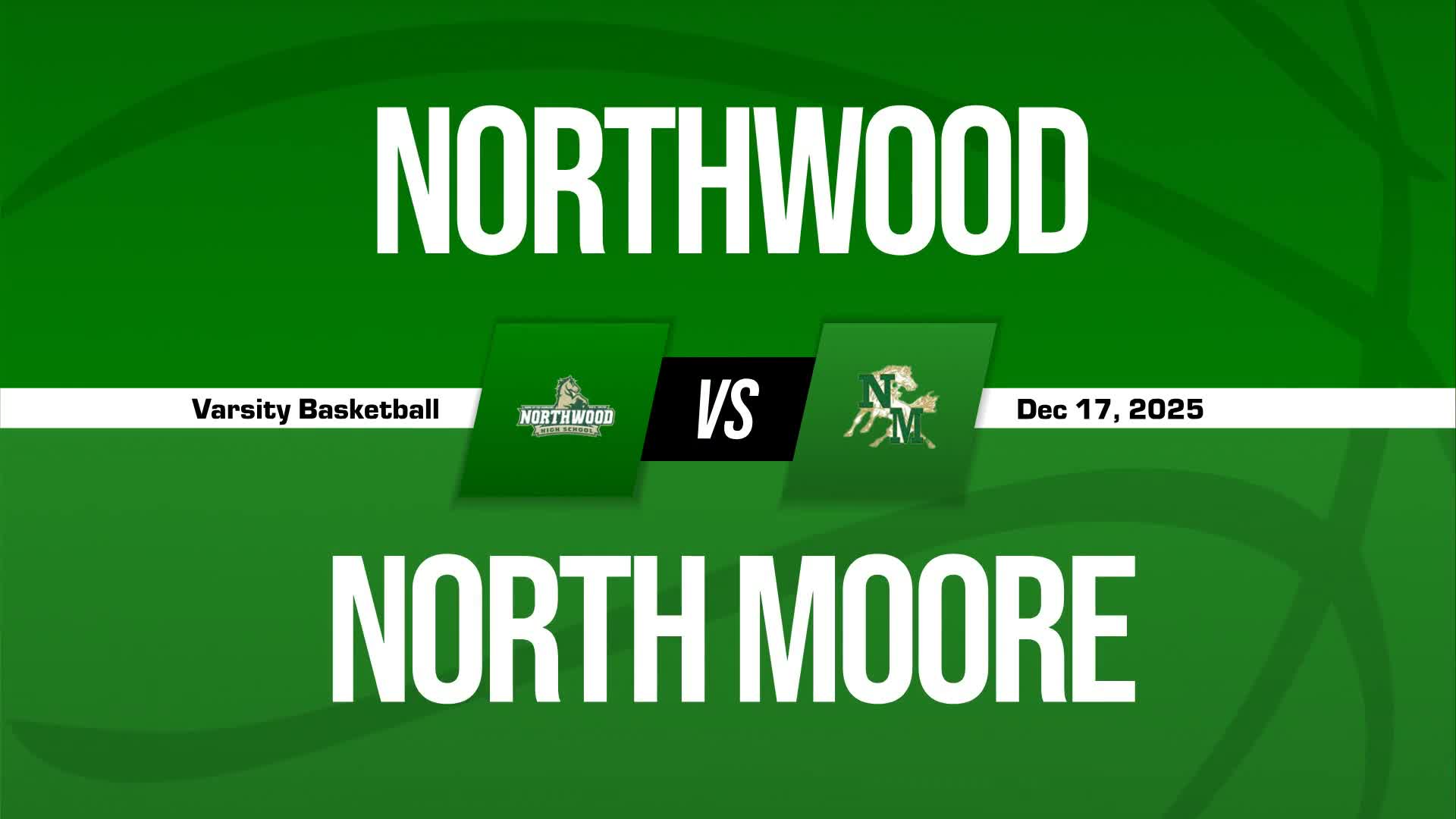Basketball Recap: North Moore Takes a Loss + How To Watch