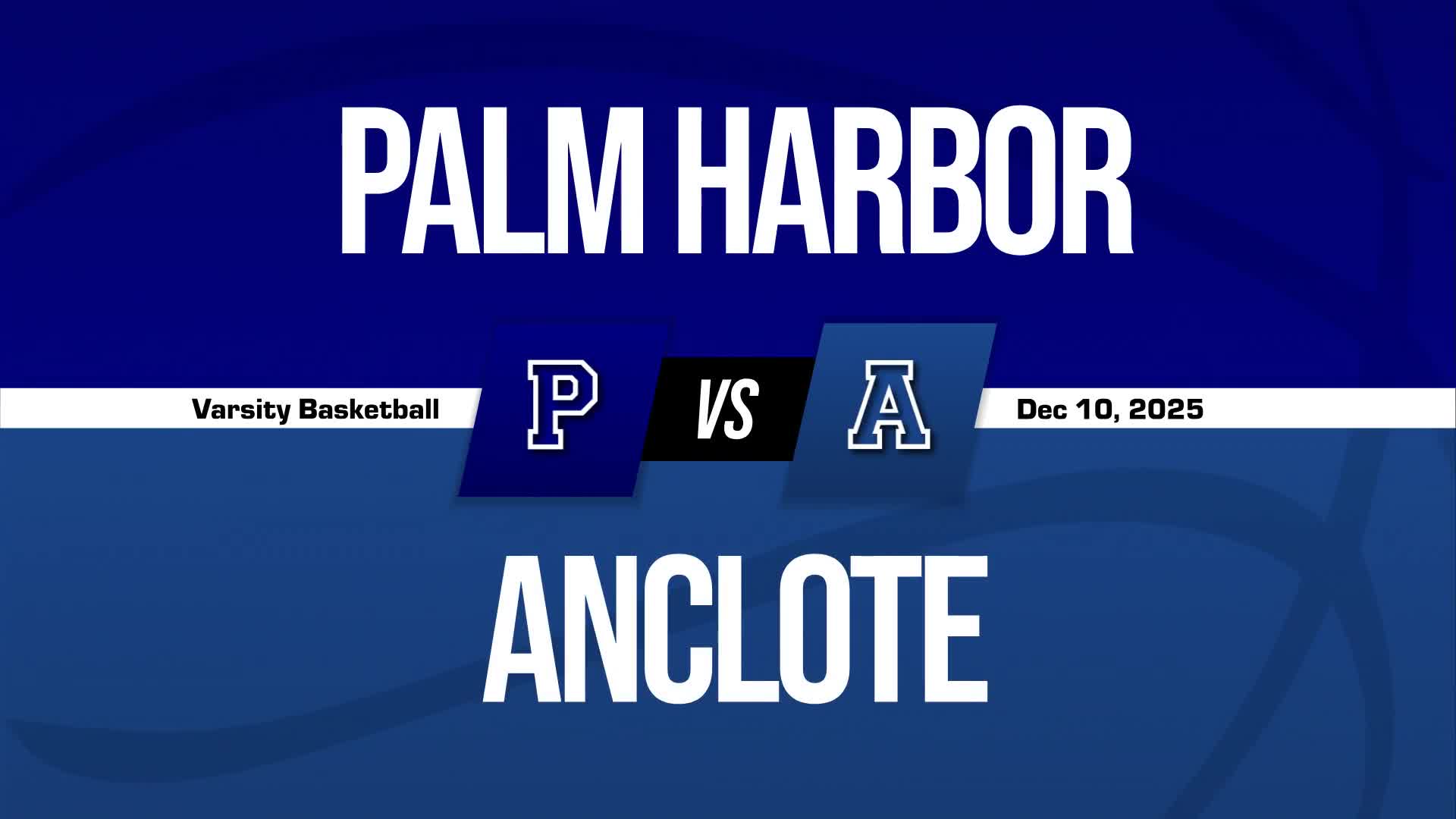 Basketball Recap: Anclote Comes Up Short + How To Watch