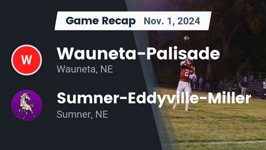 Football Recap: Sumner-Eddyville-Miller's  Victory  on Friday Ex