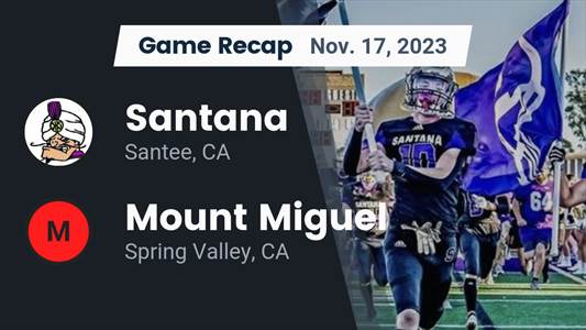 Mount Miguel piles up the points against Santana
