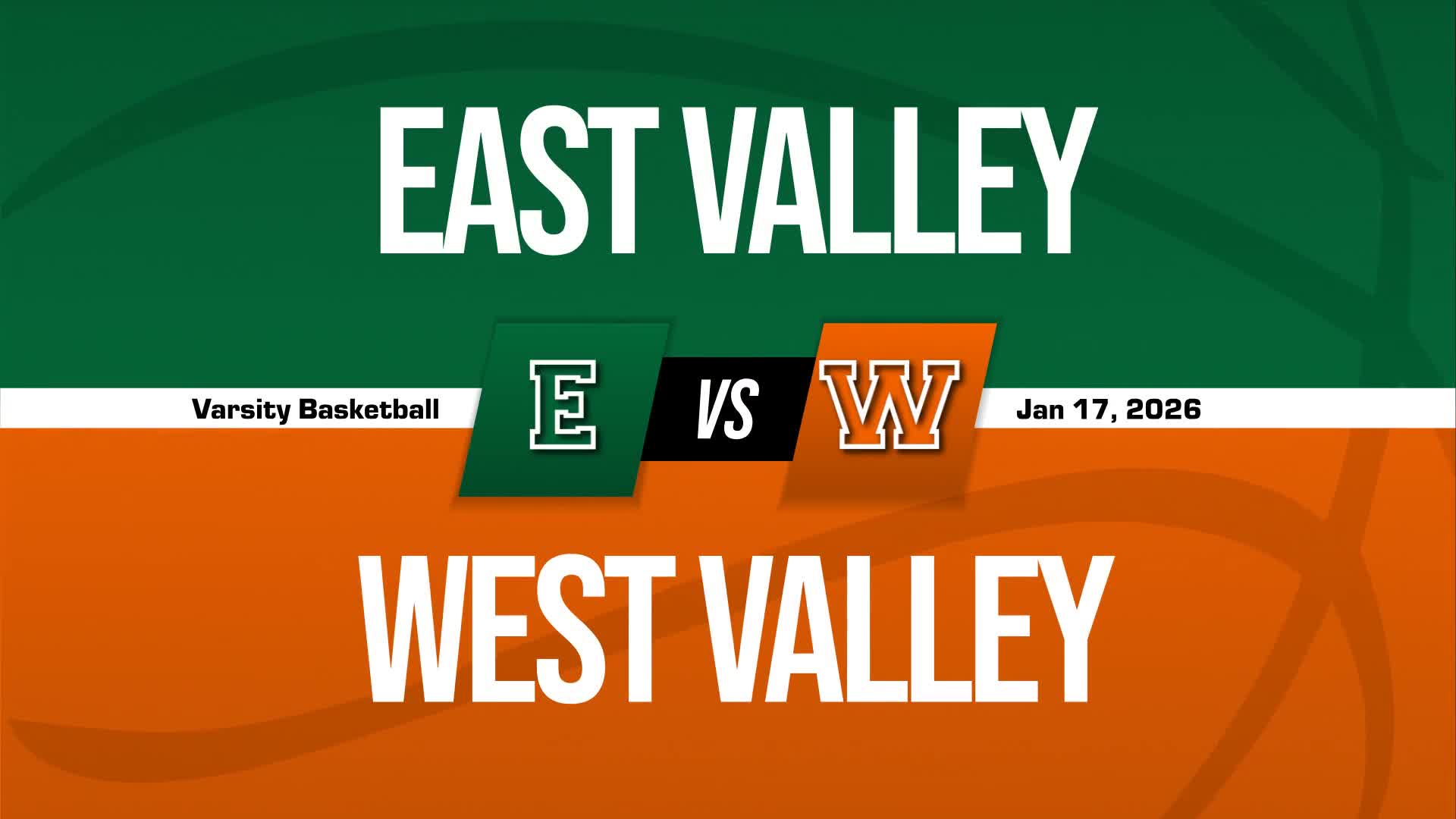 Basketball Recap: East Valley Takes a Loss + How To Watch
