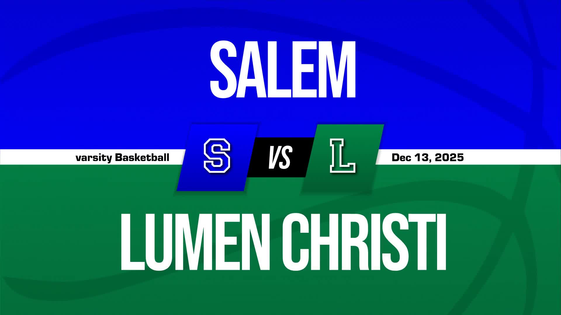 Basketball Recap: Lumen Christi Catholic Skates Past Salem with Ease + How To Watch