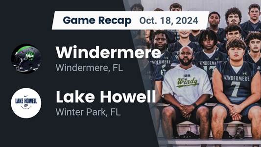 Football Recap: Windermere Beats Lake Howell for Their Eighth St