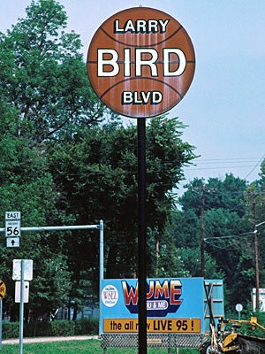 Larry Bird is a legend in his hometown of French
Lick.