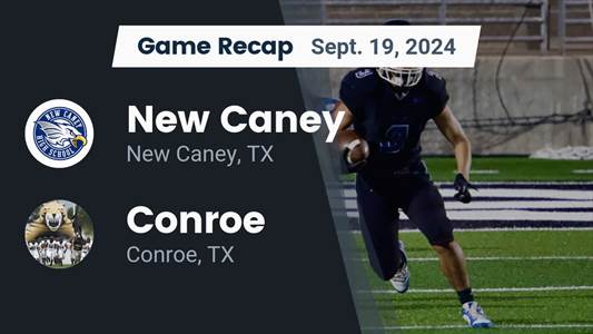 Football Recap: Conroe Triumphant Thanks to a Strong Effort from