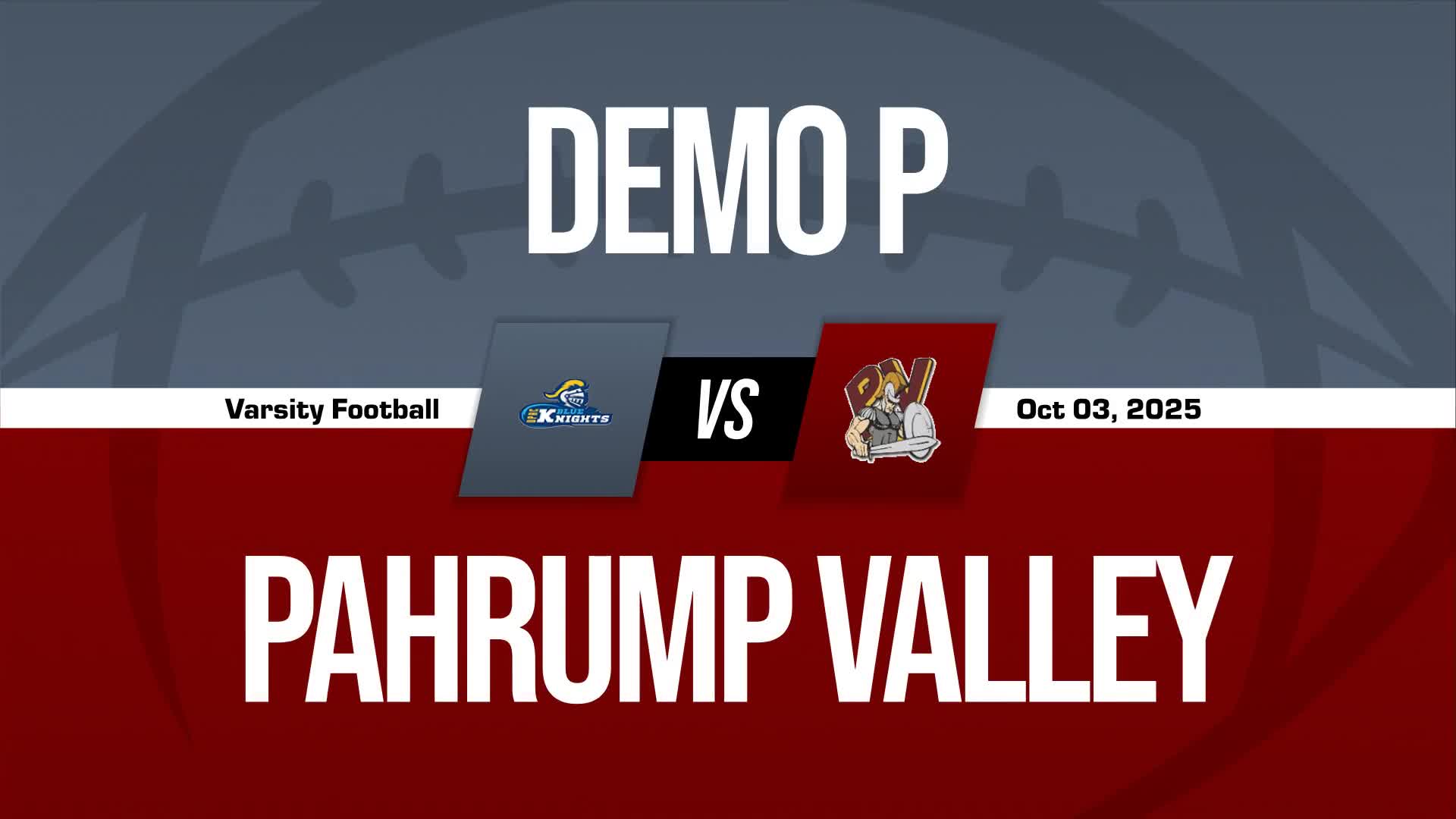 Football Recap: Strong  Performance on D from  Billy Sparks and  Jack Walker Leads Pahrump Valley over the Meadows School + How To Watch