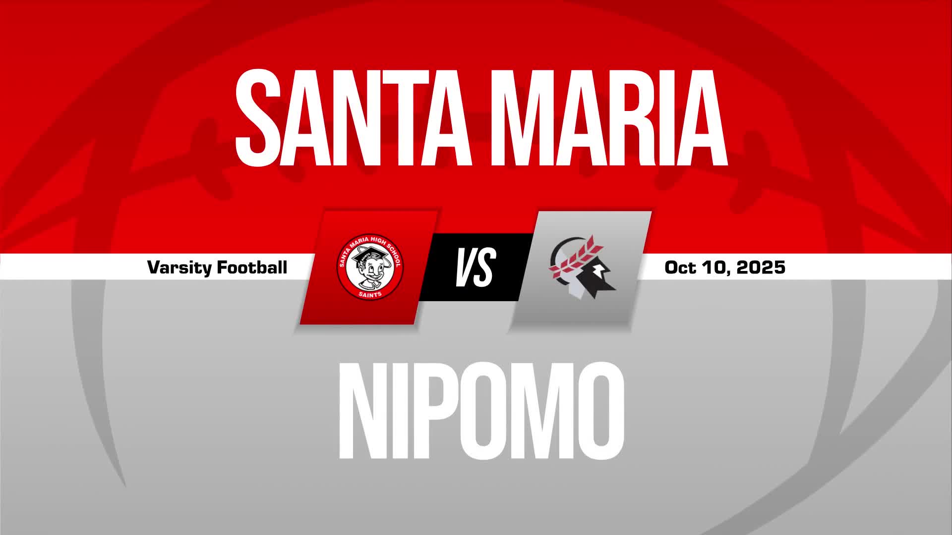 Football Game Preview: Santa Maria Saints vs. Cabrillo Conquistadores + How To Watch