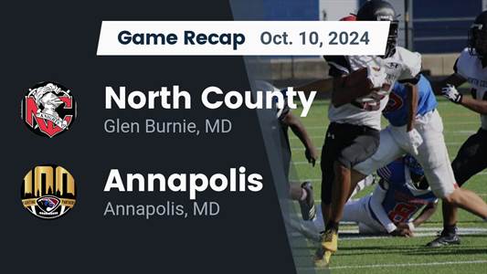 Football Recap: Annapolis Skates Past North County with Ease