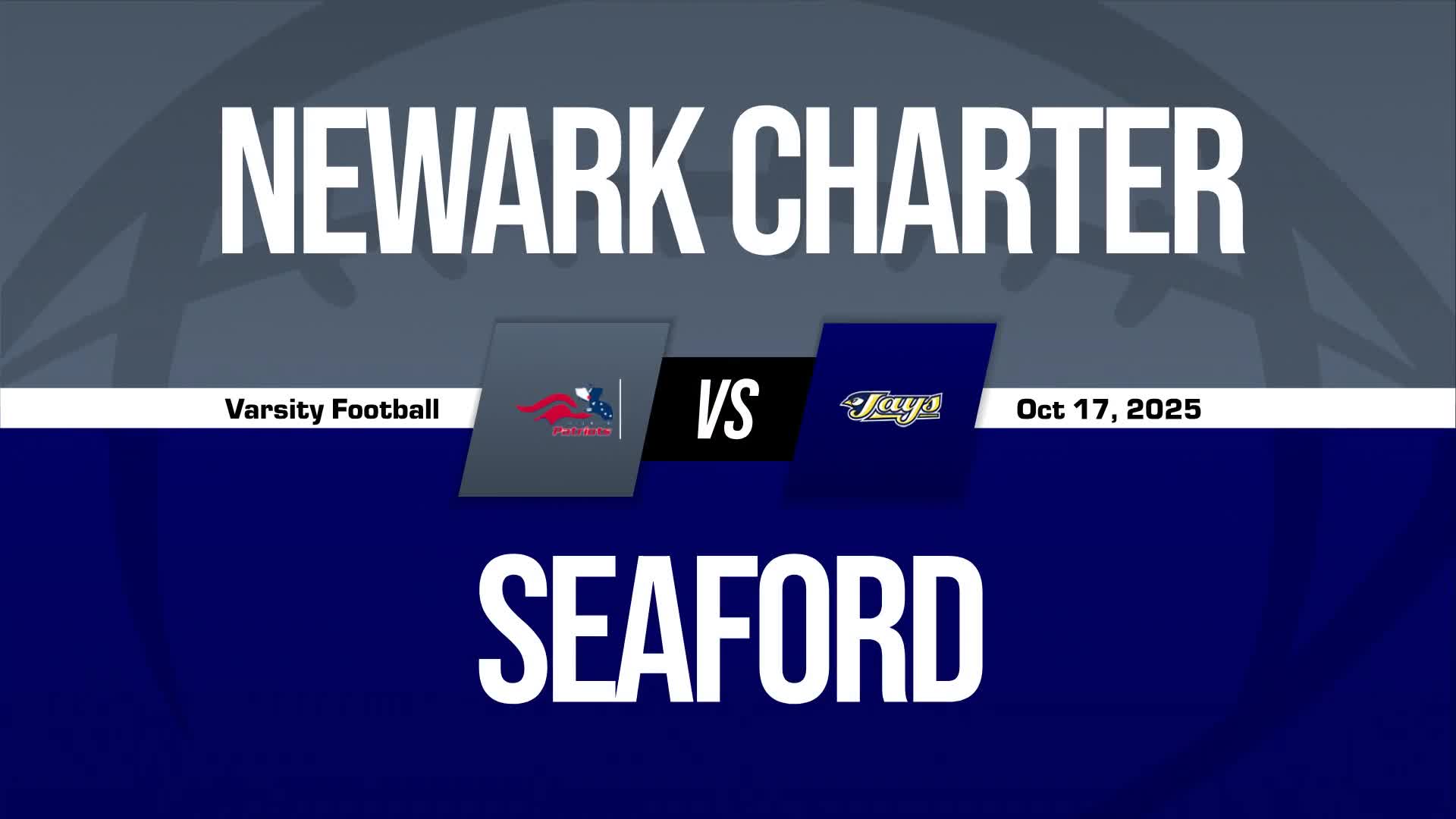 Football Recap: Seaford Wins High-Profile  Matchup Against Newark Charter School + How To Watch