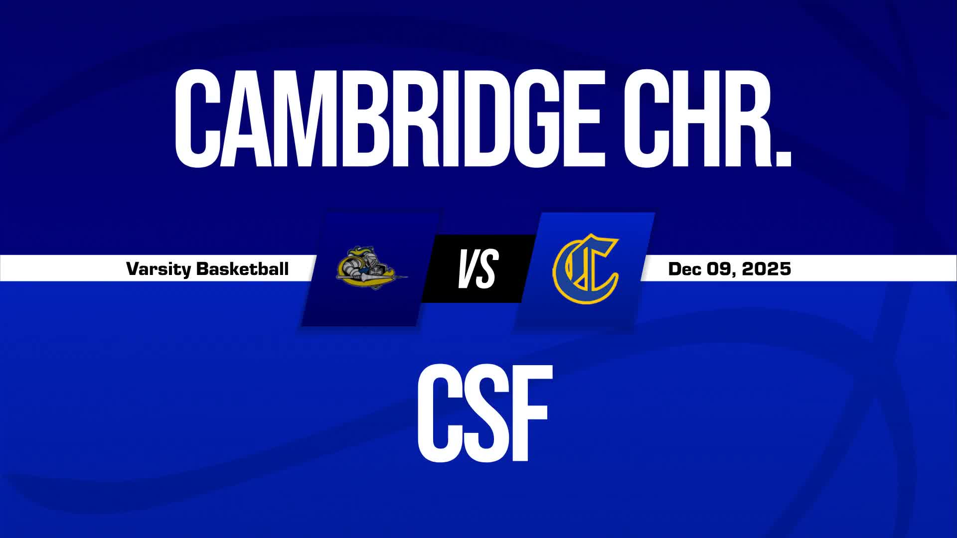 Basketball Game Preview: Cambridge Christian Lancers vs. Bayshore Christian Faith Warriors + How To Watch