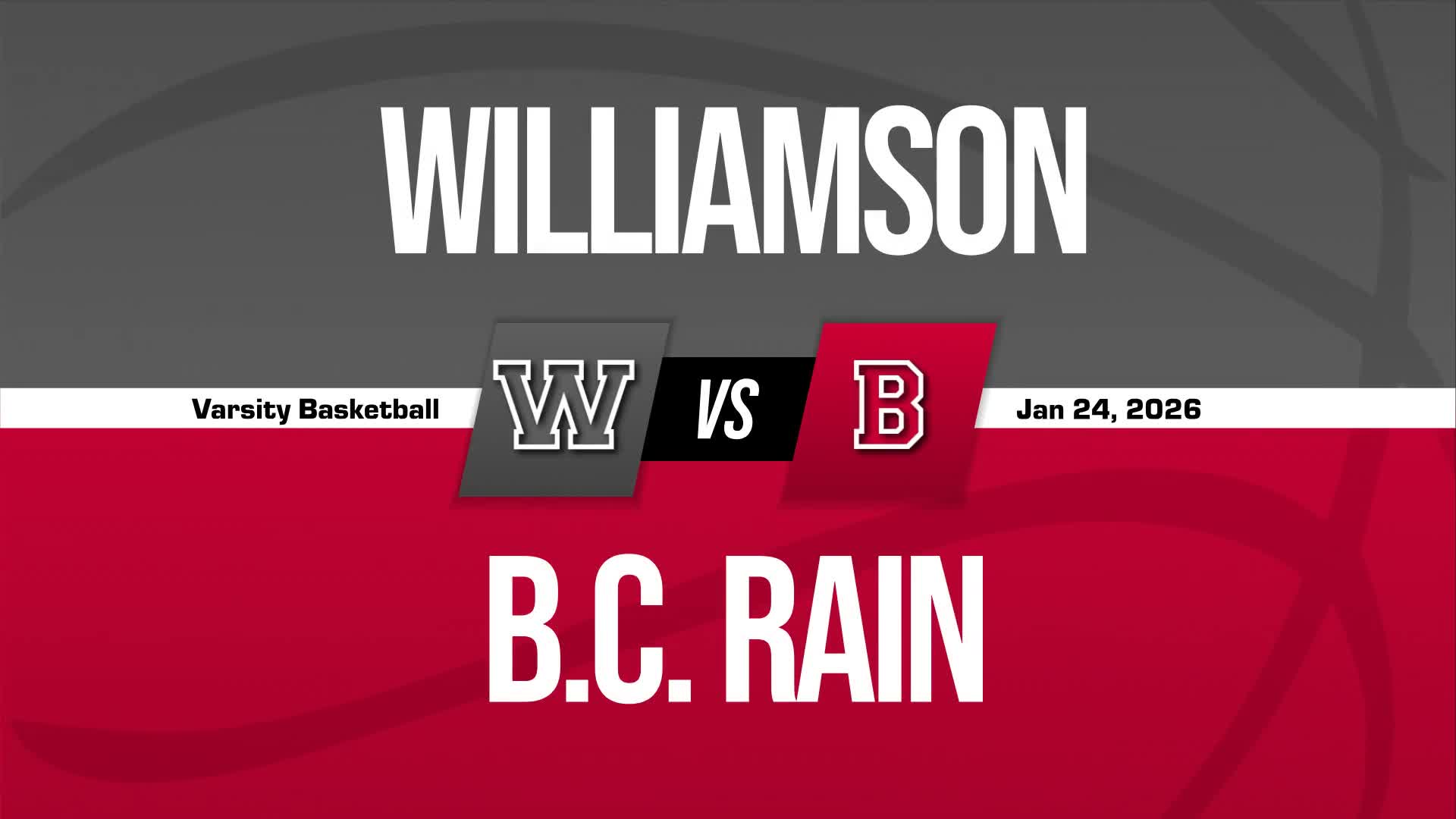 Basketball Recap: Williamson Finds Playoff Glory Versus Rain