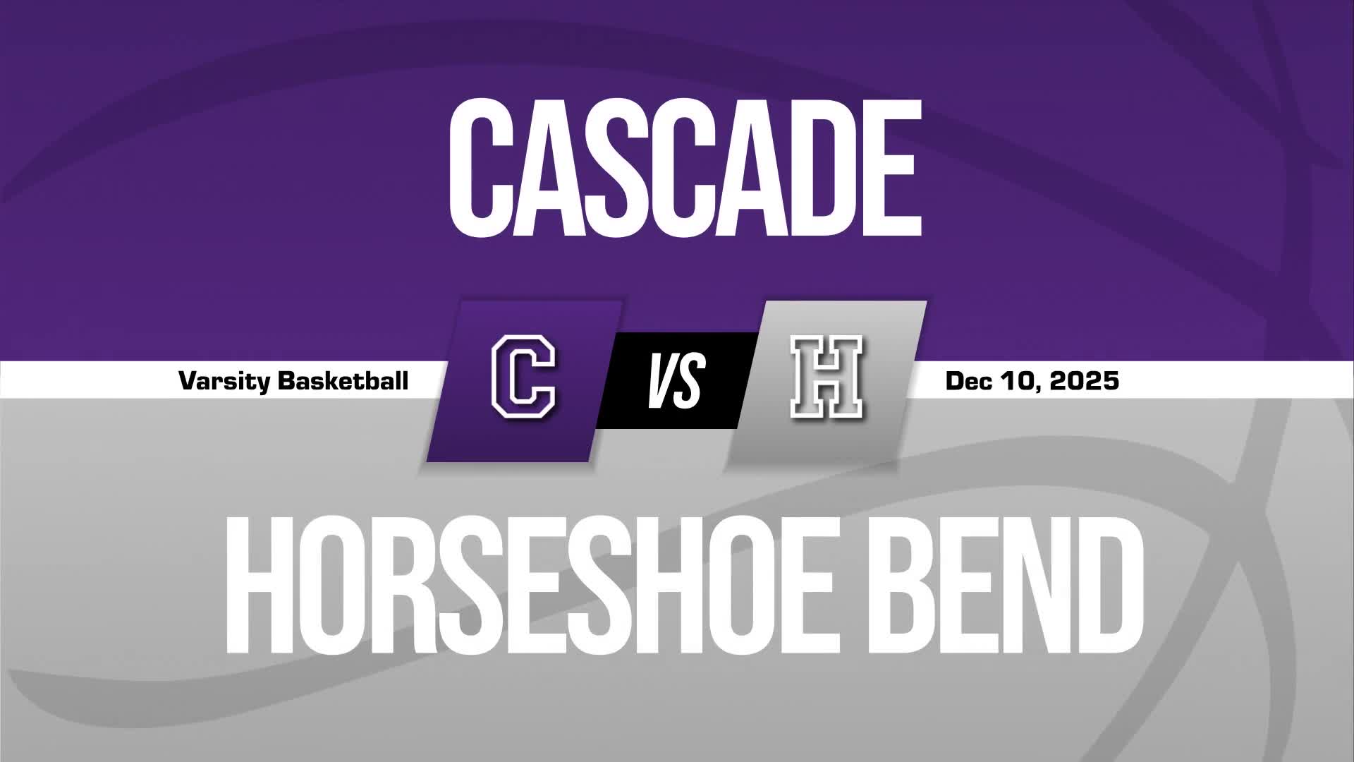 Basketball Recap: Cascade Victorious + How To Watch