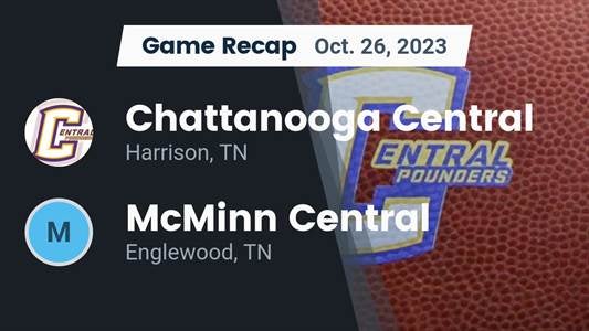 Chattanooga Central vs. McMinn Central