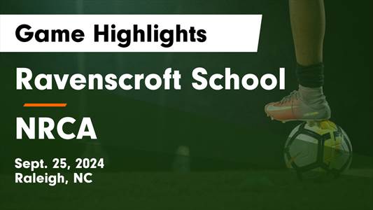 Soccer Game Preview: Ravenscroft vs. North Raleigh Christian Aca