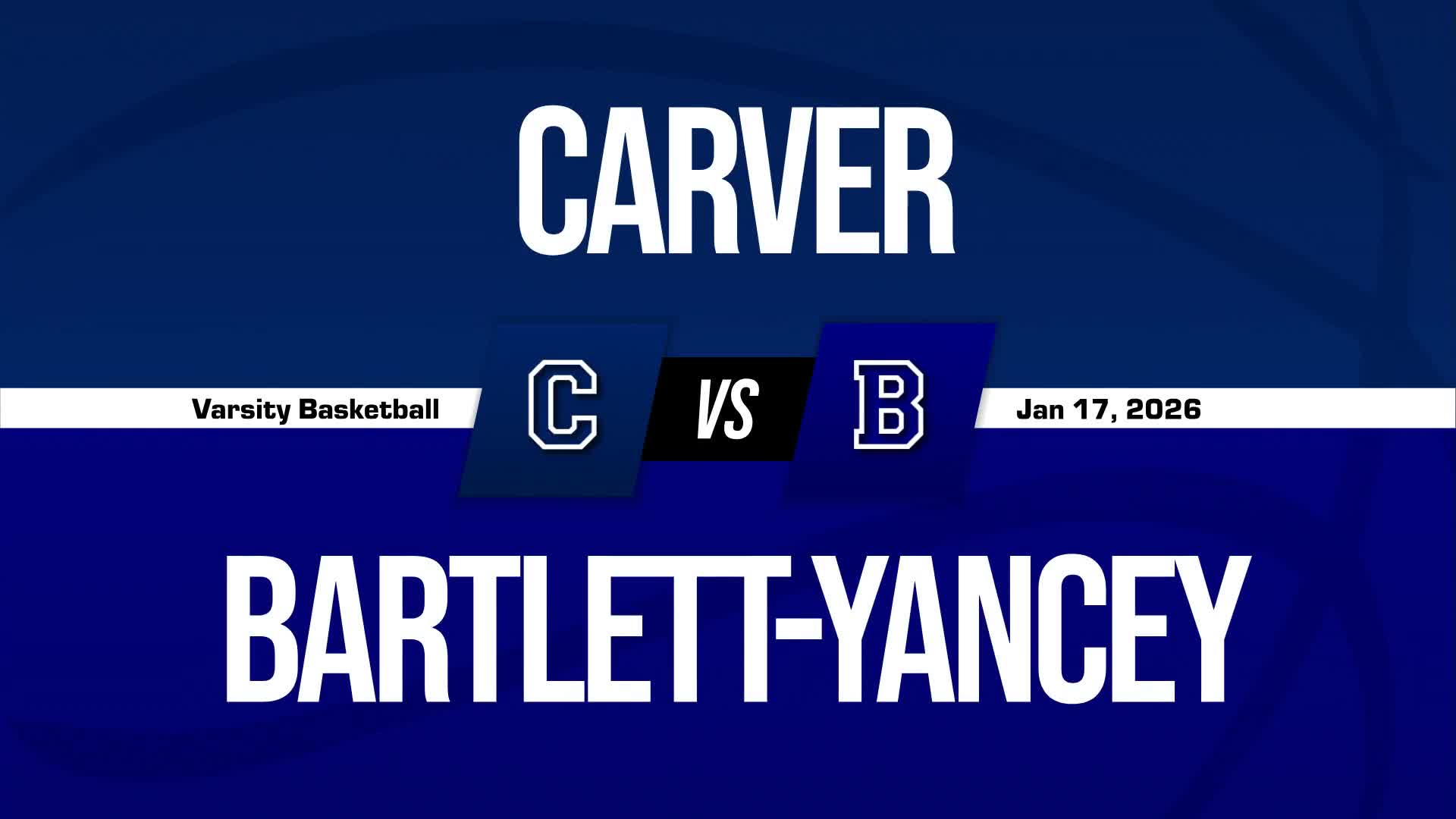 Basketball Recap: Carver Snaps Four-Game Streak of Wins at Home + How To Watch