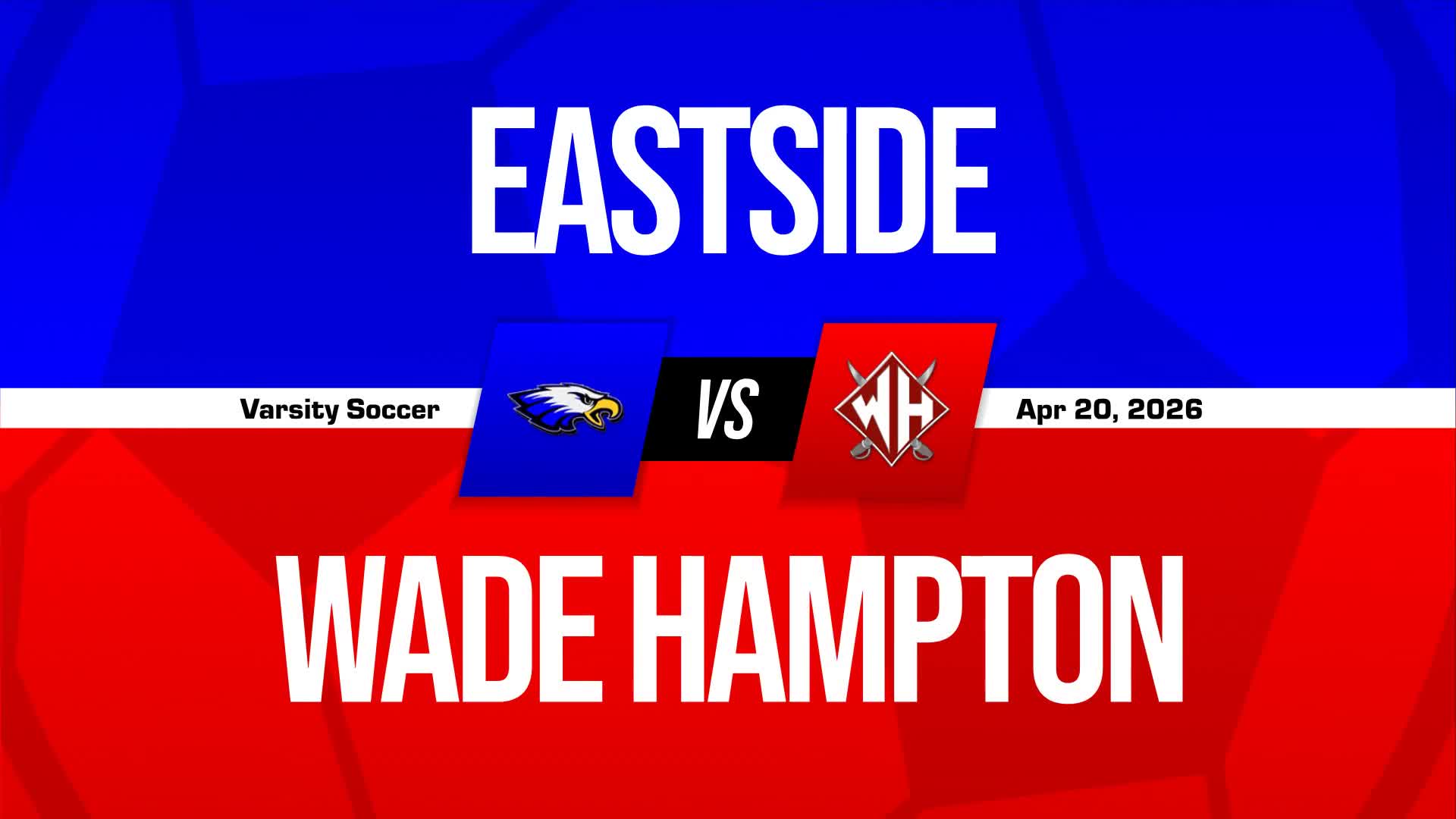 Soccer Recap: Wade Hampton's Luck Takes a Turn for the Worse  on Monday + How To Watch