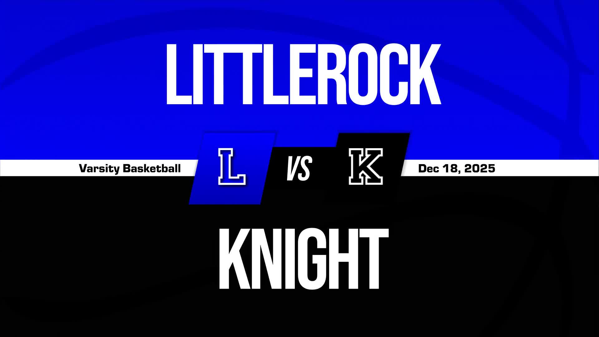 Basketball Recap: Knight Piles Up the Points Against Littlerock + How To Watch