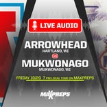 LISTEN LIVE: Arrowhead vs. Mukwonago