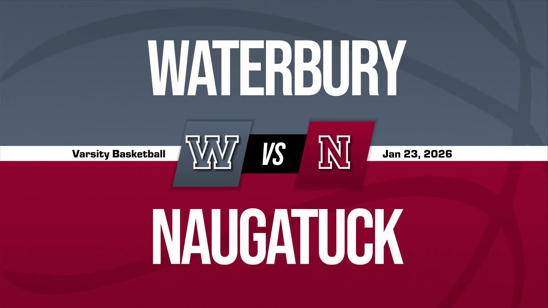 Basketball Recap: Naugatuck Comes Up Short + How To Watch