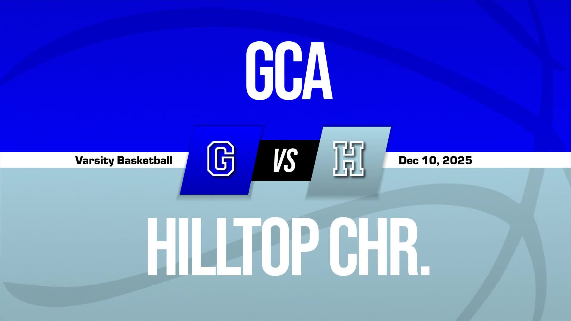 Basketball Recap: Hilltop Christian Finds Home Court Redemption Against Southside Christian + How To Watch