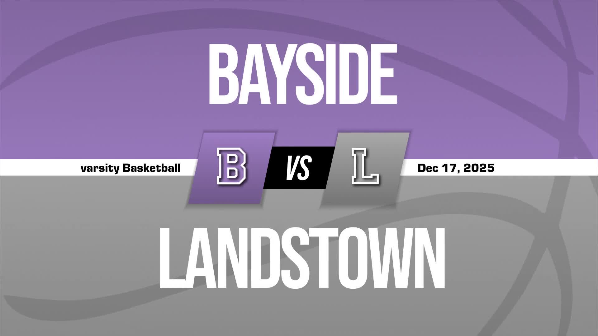 Basketball Recap: Bayside Takes a Loss + How To Watch