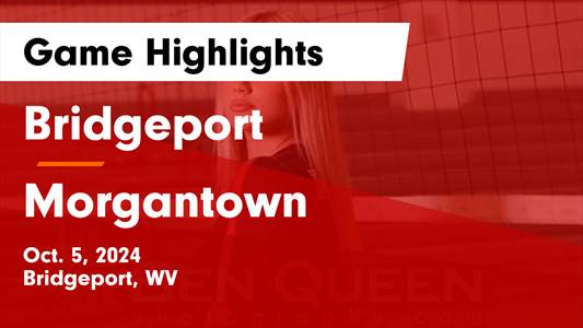 Volleyball Recap: Morgantown Takes Down Ranked Bridgeport