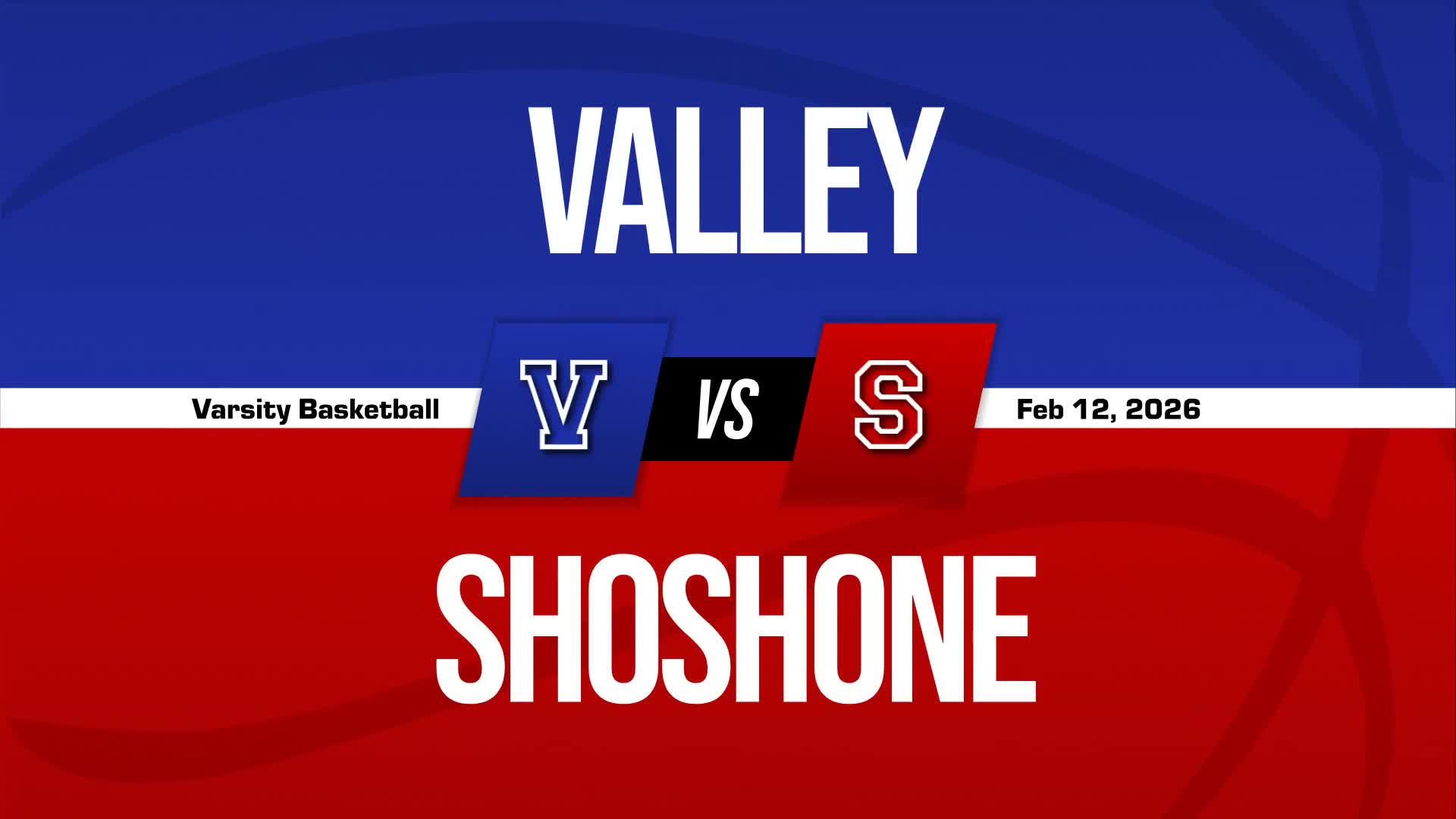 Basketball Recap: Valley Now  10-1 over Last 11 Games
