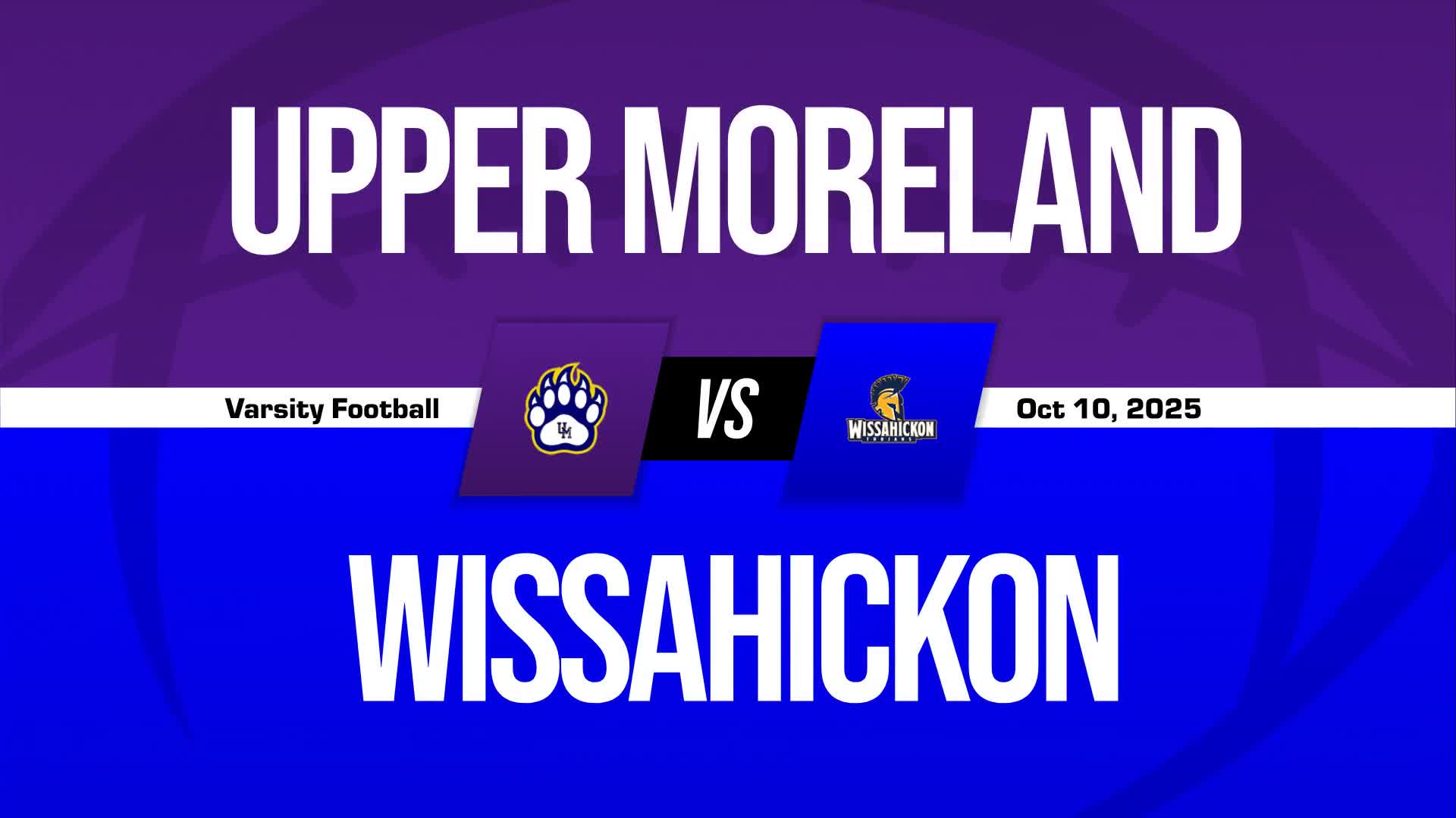 Football Recap: Upper Moreland Comes Up Short + How To Watch