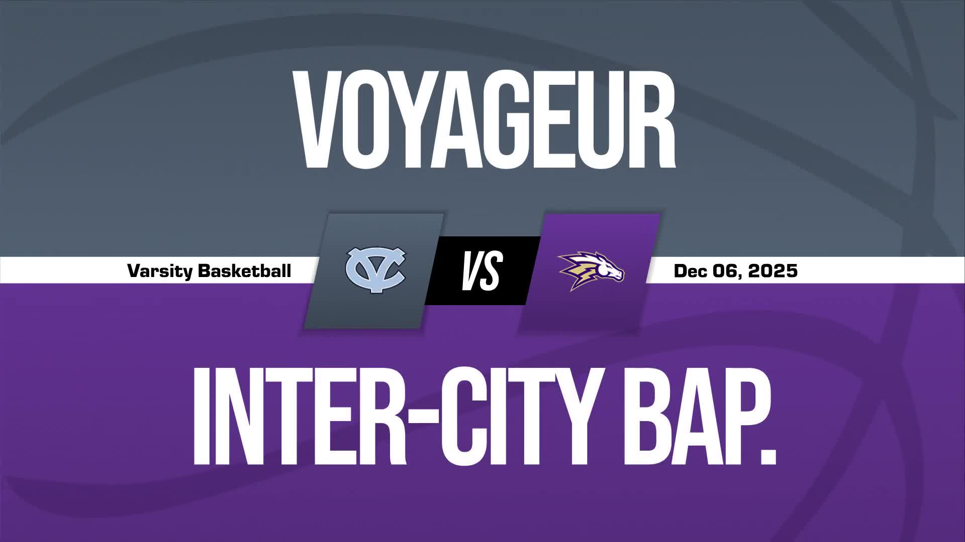 Basketball Recap: Inter-City Baptist Finds Home Court Redemption Against Voyageur Academy + How To Watch