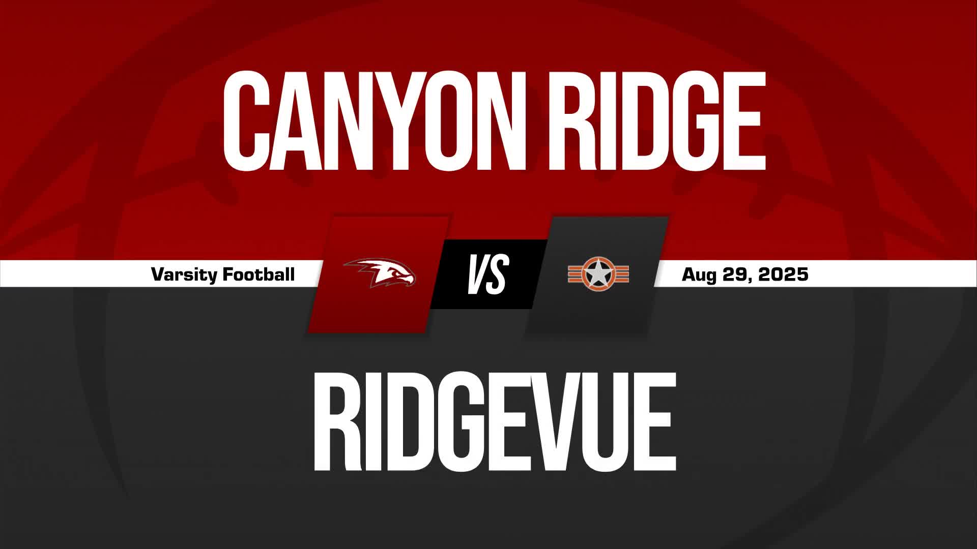 Football Recap: Canyon Ridge Comes Up Short + How To Watch