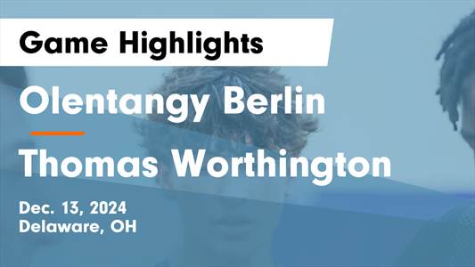 Basketball Recap: Olentangy Berlin's Losing Streak Is a Thing of