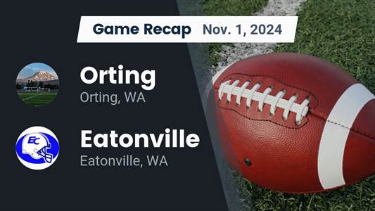 Football Recap: Orting Comes Up Short
