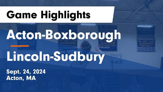 Volleyball Recap: Acton-Boxborough Takes Down Ranked Lincoln-Sud