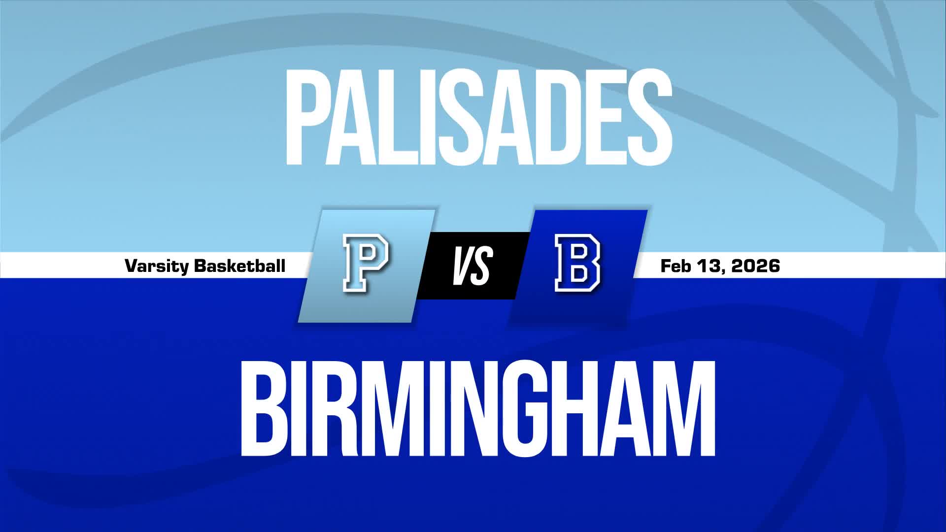 Basketball Recap: Birmingham Takes Down Palisades in a Playoff Battle + How To Watch