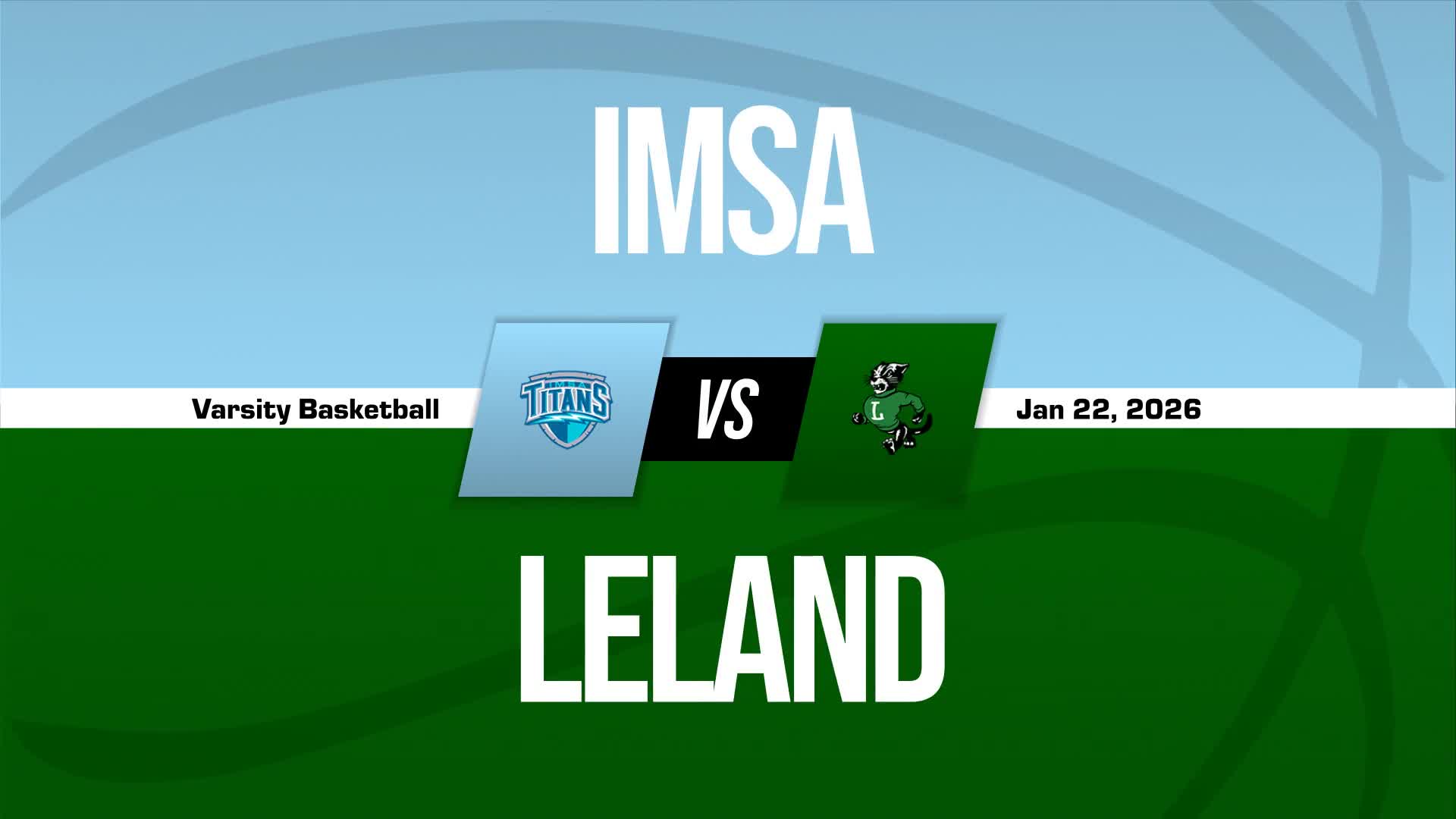 Basketball Recap: Illinois Math & Science Academy Sets Scoring Season-High Against Leland + How To Watch