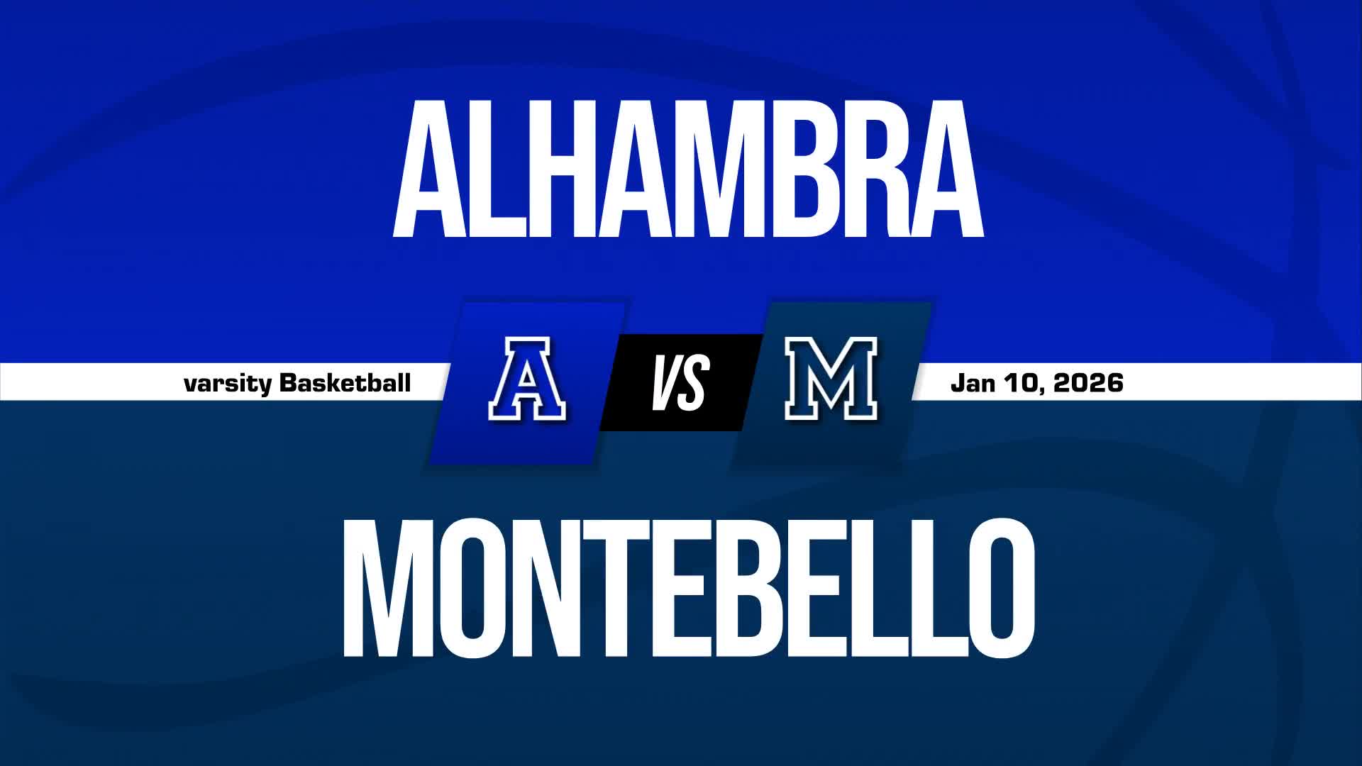 Basketball Recap: Alhambra Puts Losing Streak Behind Them + How To Watch