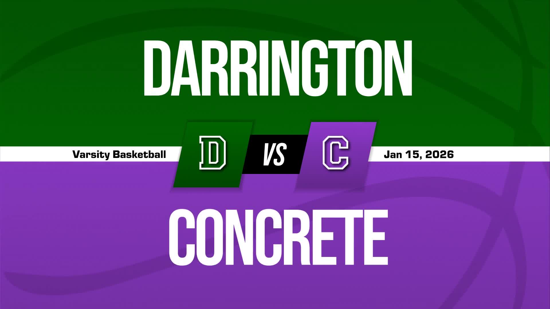 Basketball Recap: Darrington's Run of Four Straight  Wins Now Over + How To Watch