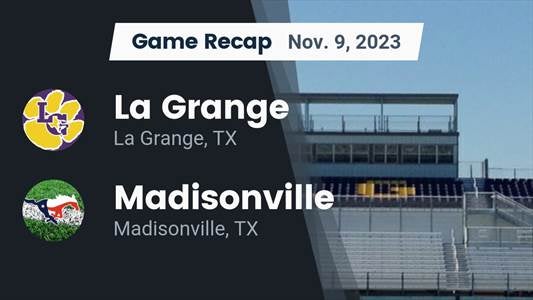 Madisonville vs. La Grange