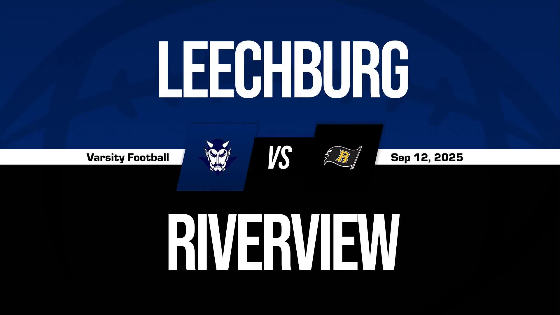 Football Recap: Riverview Comes Up Short + How To Watch
