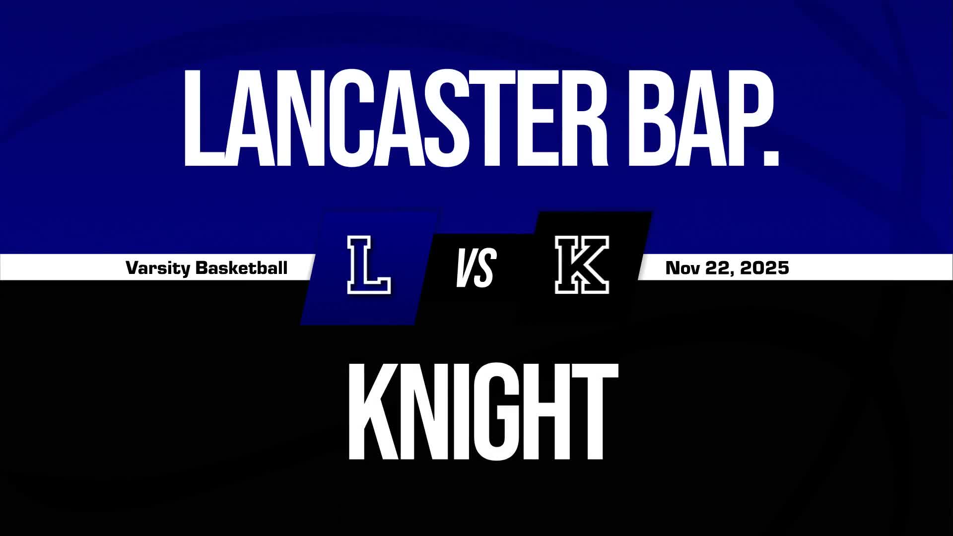 Basketball Recap: Knight Piles Up the Points Against Palmdale + How To Watch